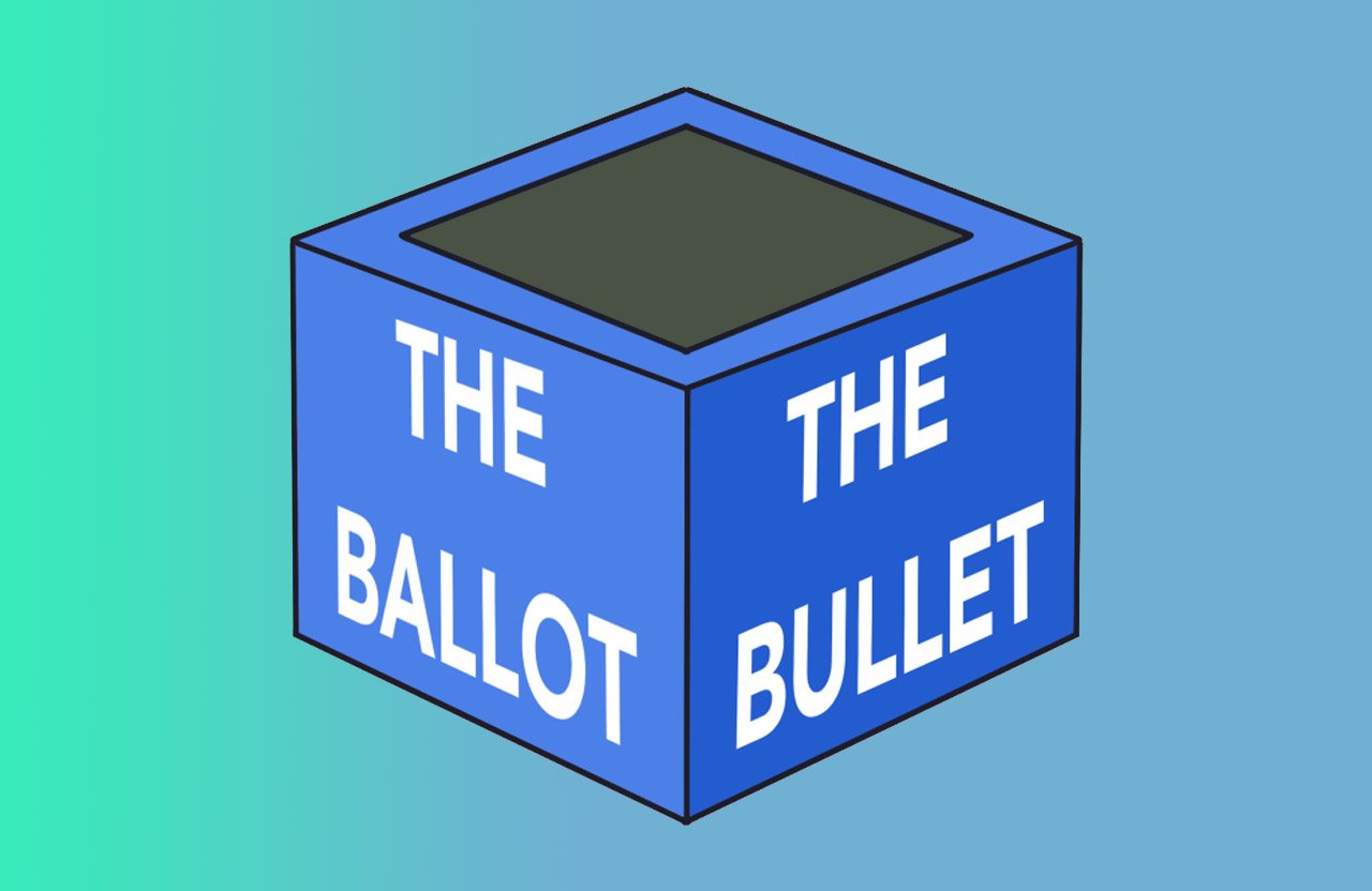 Ballot and the Bullet